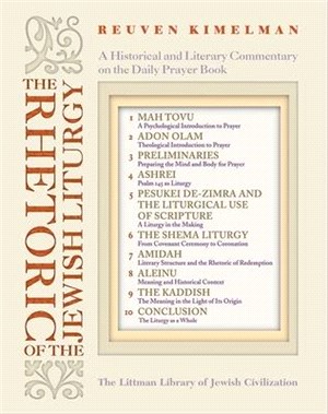 The Rhetoric of Jewish Prayer ― A Literary and Historical Commentary on the Prayerbook