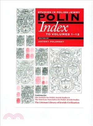 Polin—Studies in Polish Jewry : Index to Volumes 1-12