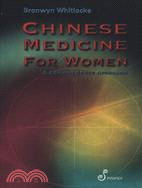 Chinese Medicine for Women ─ A Commonsense Approach