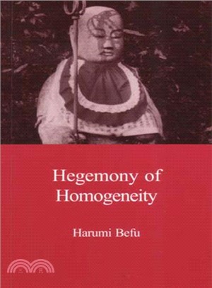 Hegemony of Homogeneity—An Anthropological Analysis of Nihonjinron
