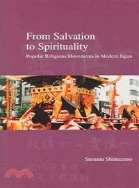 From Salvation to Spirituality―Popular Religious Movements in Japan