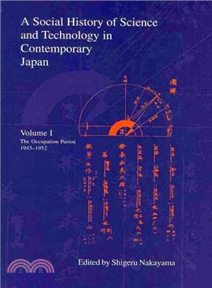 A Social History of Science and Technology in Contemporary Japan