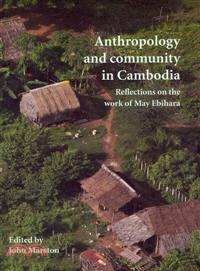 Anthropology and Community in Cambodia