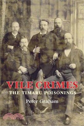 Vile Crimes ― The Timaru Poisonings