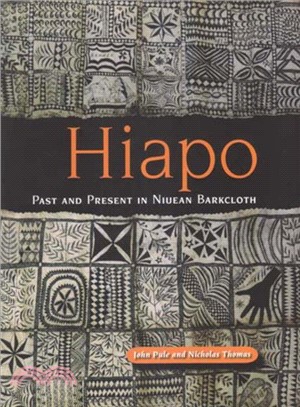 Hiapo ― Past And Present in Niuean Barkcloth