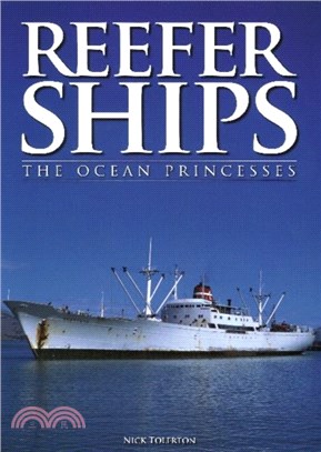 Reefer Ships：The Ocean Princesses