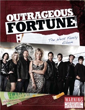 Outrageous Fortune, the West Family Album