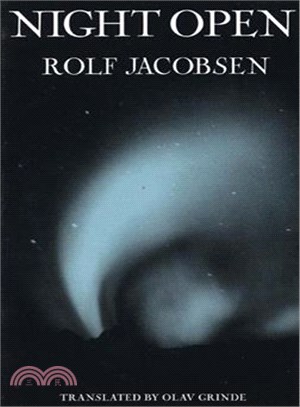 Night Open ─ Selected Poems of Rolf Jacobsen