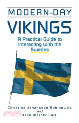 Modern-Day Vikings ― A Practical Guide to Interacting With the Swedes