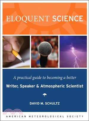Eloquent Science ─ A Practical Guide to Becoming a Better Writer, Speaker and Scientist