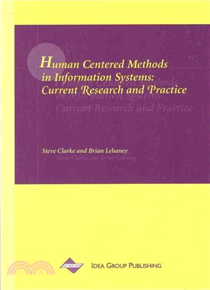 Human Centered Methods in Information Systems—Current Research and Practice
