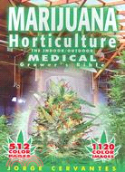 Marijuana Horticulture ─ The Indoor/Outdoor Medical Grower's Bible