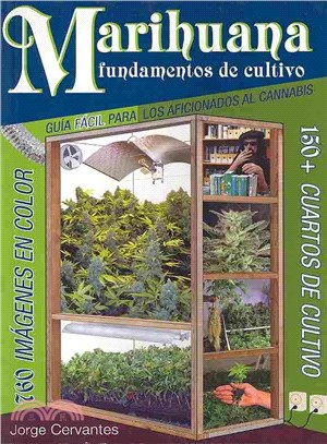 Marihuana: Fundamentos de Cultivo ― Guia Facil Para Los Aficionados Al Cannabis