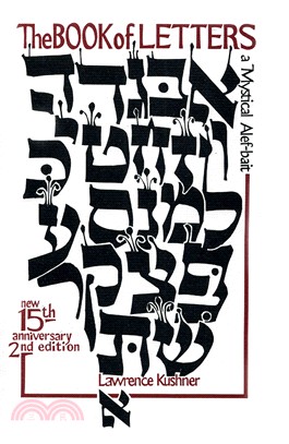 The Book of Letters: A Mystical Alef-Bait