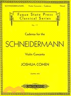 Cadenza for the Schneidermann: Violin Concerto