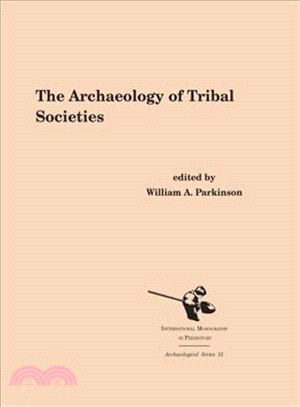 The Archaeology of Tribal Societies