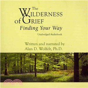 The Wilderness of Grief ─ Finding Your Way