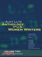 The Aunt Lute Anthology of U.S. Women Writers ─ 20th Century