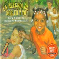 LA Alegria De Ser Tu Y Yo/Being' With You This Way