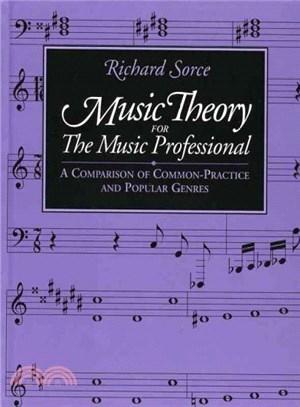 Music Theory for the Music Professional ― A Comparison of Common-Practice & Popular Genres