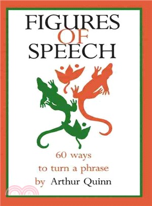 Figures of Speech ─ Sixty Ways to Turn a Phrase