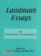 Landmark Essays on Advanced Composition