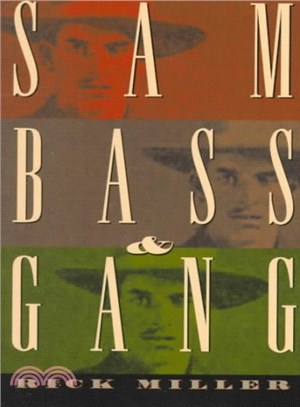 Sam Bass & Gang