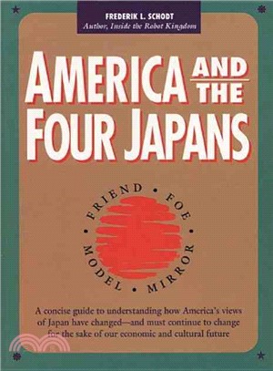 America and the Four Japans ─ Friend Foe Model Mirror