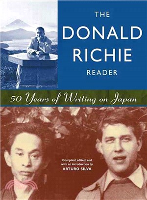 The Donald Richie Reader ─ 50 Years of Writing on Japan