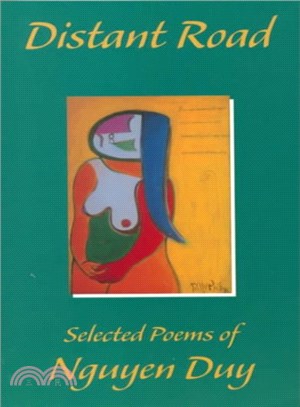 Distant Road ─ Selected Poems of Nguyen Duy