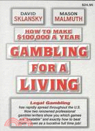 Gambling for a Living ─ How to Make $100,000 a Year