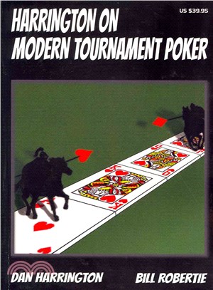 Harrington on Modern Tournament Poker ― How to Play No-limit Hold ?沸 Multi-table Tournaments