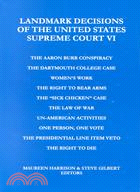 Landmark Decisions of the United States Supreme Court VI