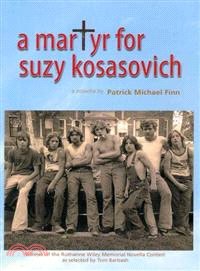A Martyr for Suzy Kosasovich