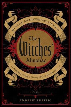 The Witches Almanac ― An Anthology of Half a Century of Collected Magical Lore