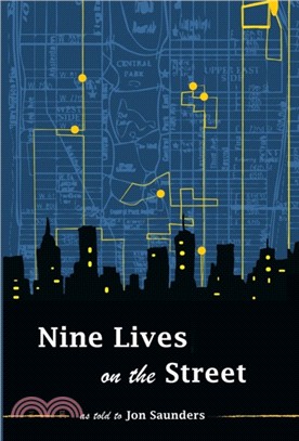 Nine Lives on the Street