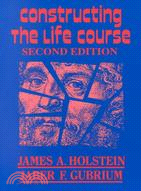 Constructing the Life Course