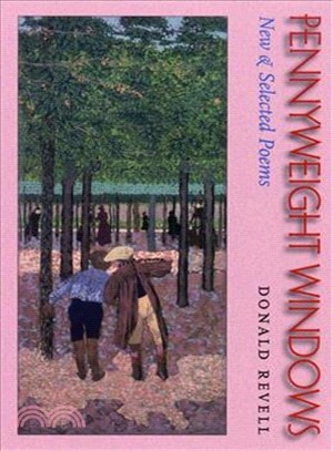 Pennyweight Windows ─ New & Selected Poems