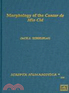 Morphology of the Cantar de Mio Cid