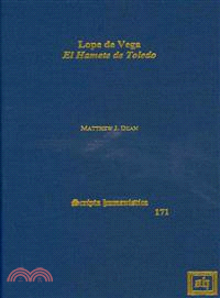 Lope De Vega's El Hamete De Toledo ― Critical Edition, Notes, and Introduction