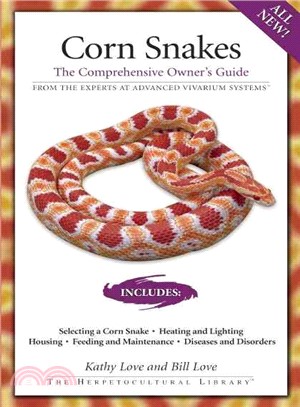 Corn Snakes ─ The Comprehensive Owner's Guide