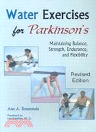 Water Exercises for Parkinson's: Maintaining Balance, Strength, Endurance, and Flexibility