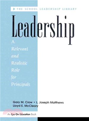 Leadership：A Relevant and Realistic Role for Principals