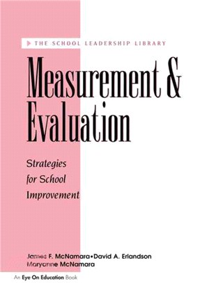 Measurement and Evaluation ─ Strategies For School Improvement