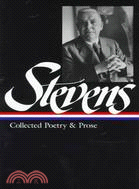 Collected Poetry and Prose