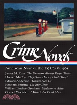 Crime Novels ─ American Noir of the 1930s and 40s