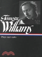 Tennessee Williams ─ Plays 1957-1980