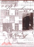 Rememberings: The World of a Russian-Jewish Woman in the Nineteenth Century