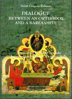 Dialogue Between an Orthodox and a Barlaamite