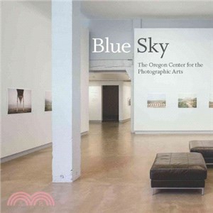 Blue Sky ― The Oregon Center for Photographic Arts